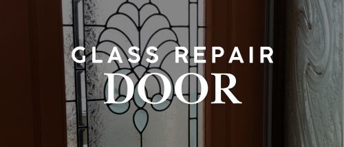 Door Glass Repair